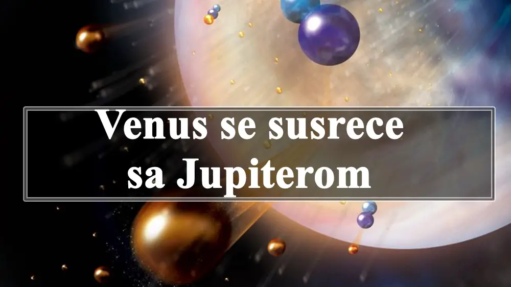 Venus se susreće s Jupiterom, što donosi sreću i radost u ljubavnim odnosima.15 novembra za sev znake zodijaka .