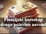 Finacijski horoskop za drugu polovinu novembra , izbegavajte rizike.