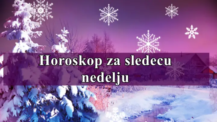 Horoskop za sledecu nedelu za sve znake zodijaka !