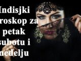 Indisjki horoskop za petak subotu i nedelju za sve znake zodijaka .