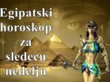 Egipatski horoskop za sledecu nedelju,Amon-Ra znakovi će ove nedelje biti vođeni velikim ambicijama i željom za ostvarivanjem svojih ciljeva.