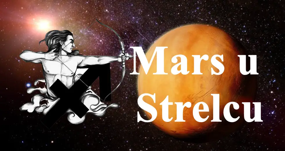 Mars u Strelcu 4 novembra Ovnovi ovo je vasa vladajuca planeta istrazite nova mesta i preuzmite rizike.