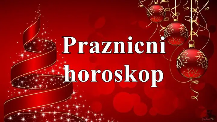 Saznaj sta lepo donose praznici tvom znaku zodijaka!