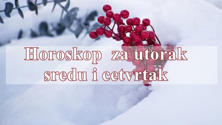 Evo prilike da saznate sta ce vam doneti  utorak i sreda, i cetvrtak  sudeci po vasem  znaku zodijaka.