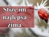 Stize im najlepsa zima ikada do sada !