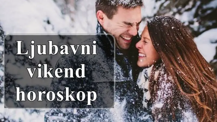 Ljubavni vikend horoskop kome ce ovaj vikend biti najsrecniji do sada ?