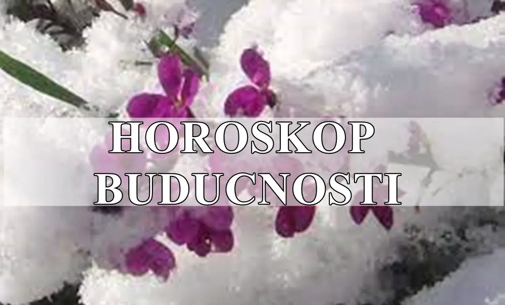 Horoskop  buducnosti OTKRIVA sve!