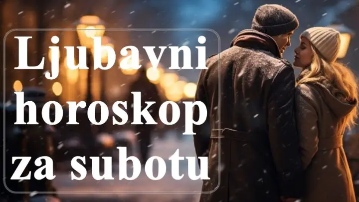 Subota ce biti dan za velike promene,i za ljubav!