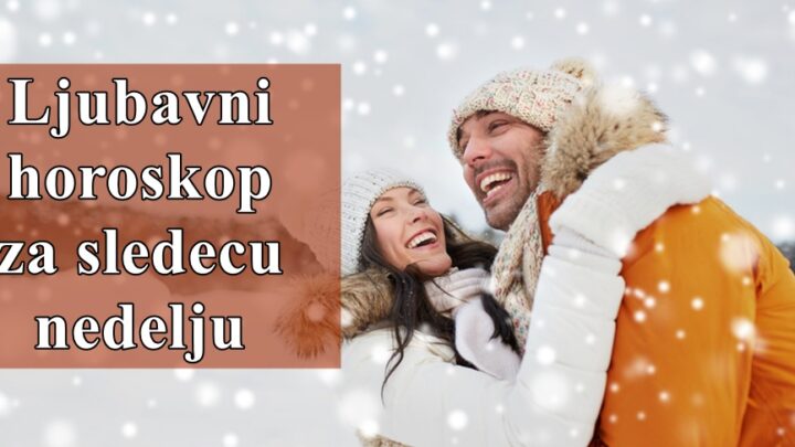 Ljubavni horoskop za sledecu nedelju Vage se osecaju posebno romanticno  sledece nedelje.