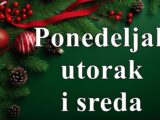 Ponedeljak utora i sreda budite stprljivi u ova tri dana !