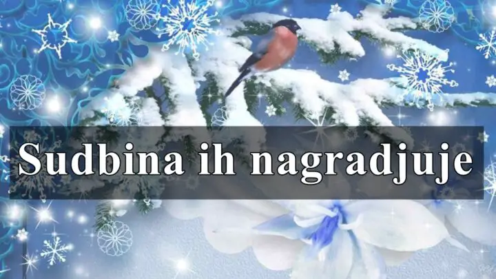 Sudbina ce ih bogato nagraditi tokom meseca januara !
