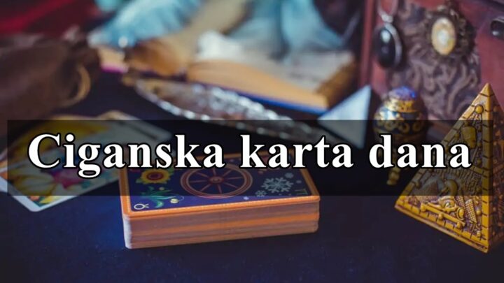 Ciganska karta dana za sve zodijake , saznajte koji smo izvukli za vas ?