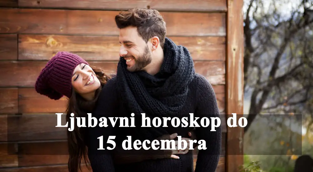 Ljubavni horoskop za sve znakove do 15. decembra evo sta sve znake zodijaka ocekuje u ovom periodu !