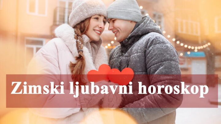 Zima se priblizava evo sta vas u ljubavi ceka tokom zime !