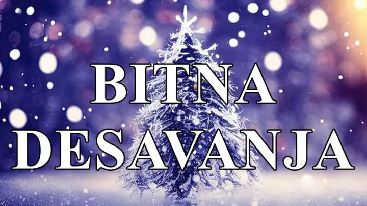 BITNA DEŠAVANJA TOKOM ZIME:Evo koja su to bitna desavanja !