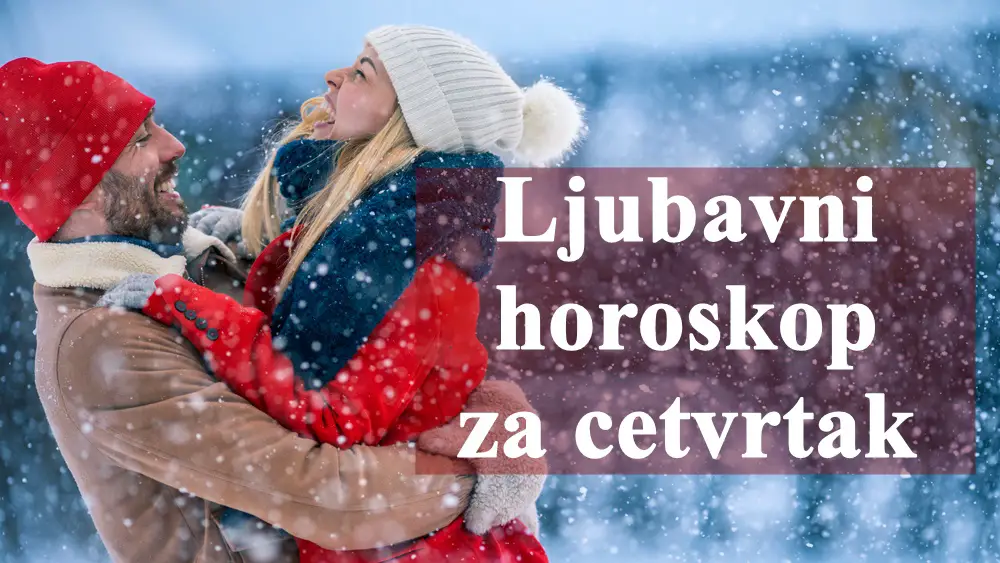  Ljubav i ovaj cetvrtak ce za neke znakove biti idealna kombinacija za srecu.