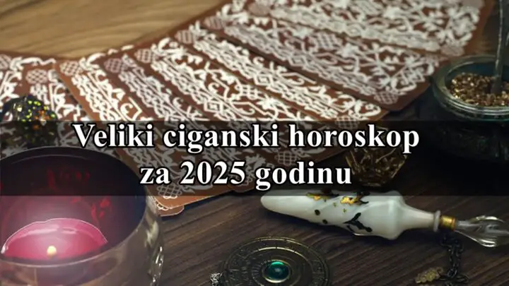 Detaljan ciganski horoskop za 2025 godinu za sve znake zodijaka !