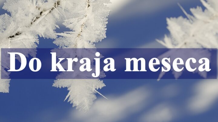 Do kraja meseca sve je moguce ako to dovoljno zelite.