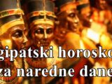 Egipatski horoskop za narednu sedmicu za sve znake zodijaka.