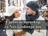 Ljubavni horoskop za Novogodisnju noc za sve znake zodijaka !