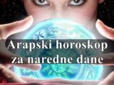 Arapski horoskop za naredne dane za sve znake zodijaka .