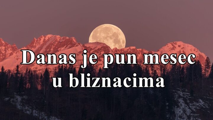 Pun mesec u Blizancima je vreme kada emocije i misli dolaze u prvi plan, a sve što smo skrivali ili potiskivali izlazi na površinu.