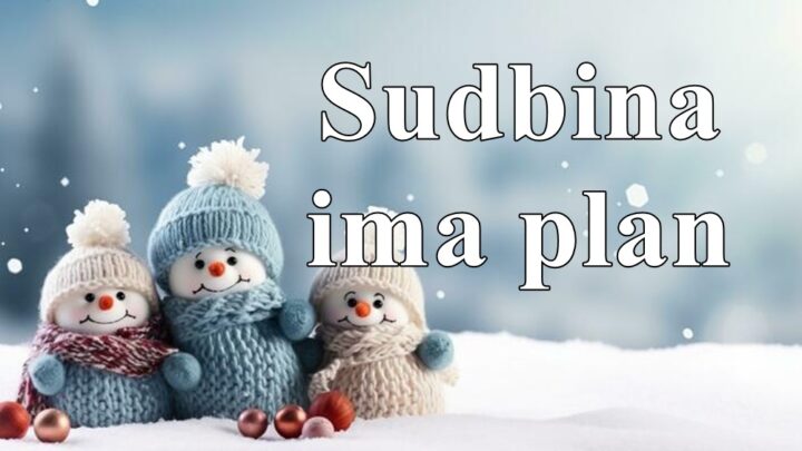 Sudbina ima svoj plan, u narednih nekoliko sedmica zivot im se menja !