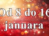 Od 8 do 16 januara horoskop za sve znake zodijaka !