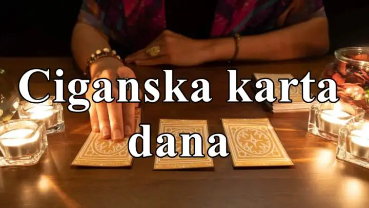 Ciganska karta dana za sve zodijake Jarcevi prihvatite svoje emocije kao deo procesa rasta.