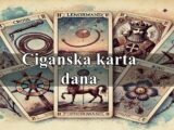 Ciganska karta dana za sve znakove – Sudbinske poruke univerzuma!