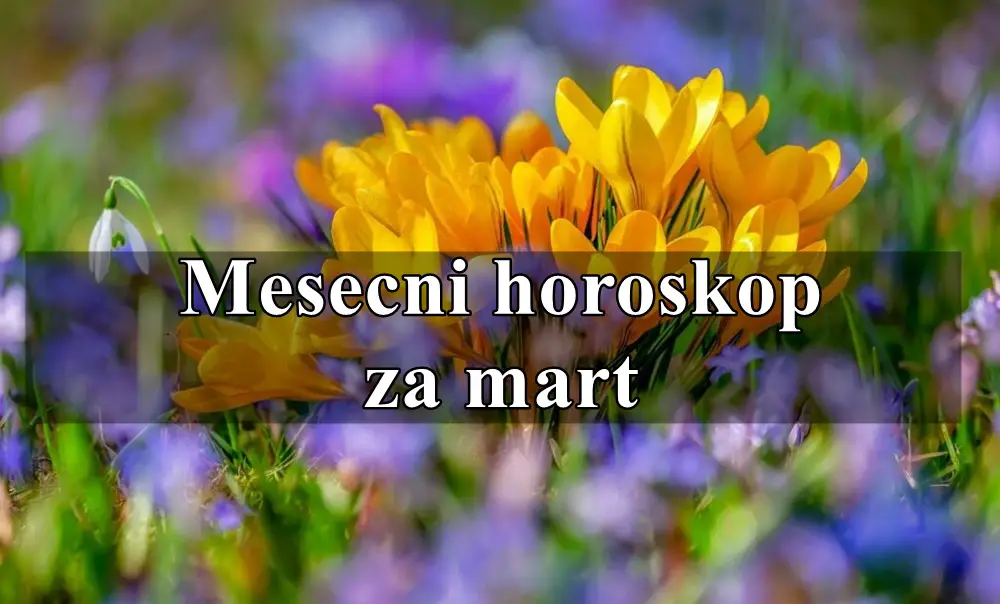 Najlepsi mesec u godini Mart 2025. godine je mesec u kojem dolazi mnogo pozitivnih promena i mogućnosti za sve znakove zodijaka.