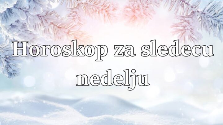 Horoskop za sledecu nedelju Ovan ima problem sa poverenjem a Strelca isrpljuju stresne situacije sa partnerom.