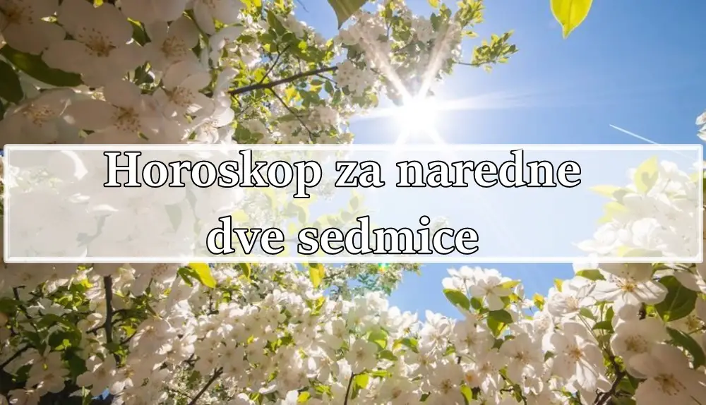 Horoskop za naredne dve sedmice za sve zodijake !