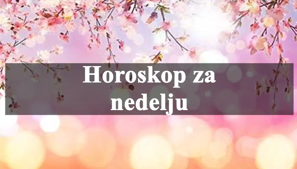 Horoskop za  nedelju za sve znake zodijaka Lav trazi oprostaj Raku se pruza nova sansa a sta sledi vama ?!