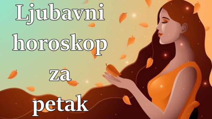 Evo kome ce ovaj dan doneti ljubavnu idilu i romansu!