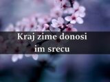 Kraj zime ovim znacima donosi srecu.