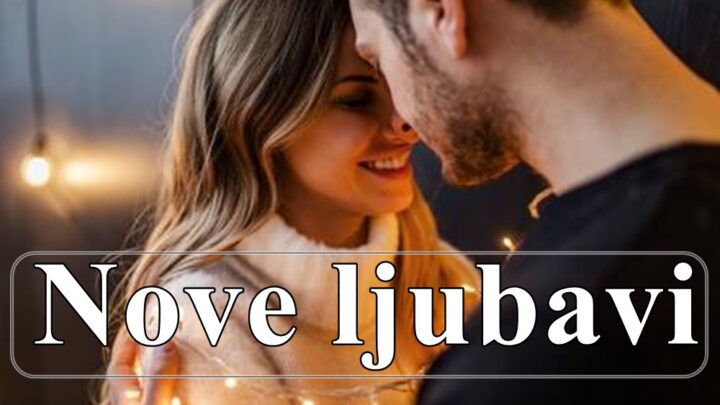 Nove ljubavi stare brisu ovi znaci imaju sansu za to !