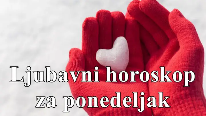 Ljubavni  horoskop za ponedeljak , neko ce biti izuzetno srecan !