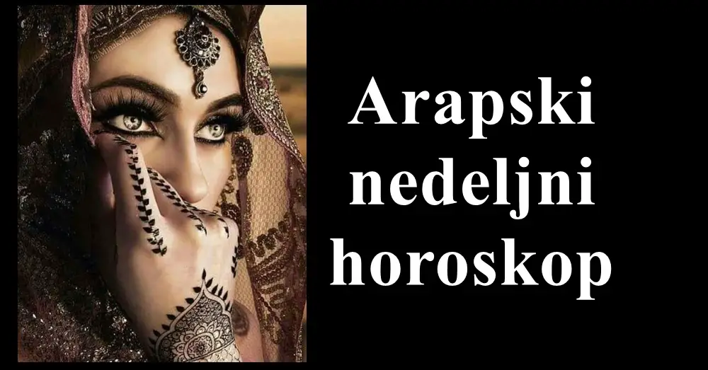 Arapski nedeljni horoskop Jarcima se pruza mogucnost da ostvare jednu veliku zelju. Arapski nedeljni horoskop Jarcima se pruza mogucnost da ostvare jednu veliku zelju.