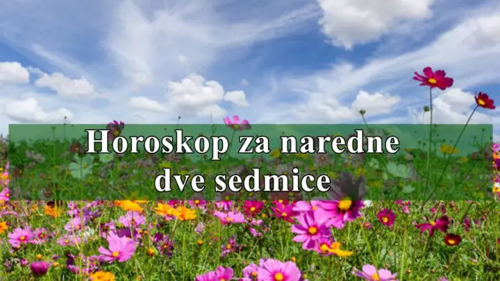 Horoskop za naredne dve sedmice za sve znake zodijaka !