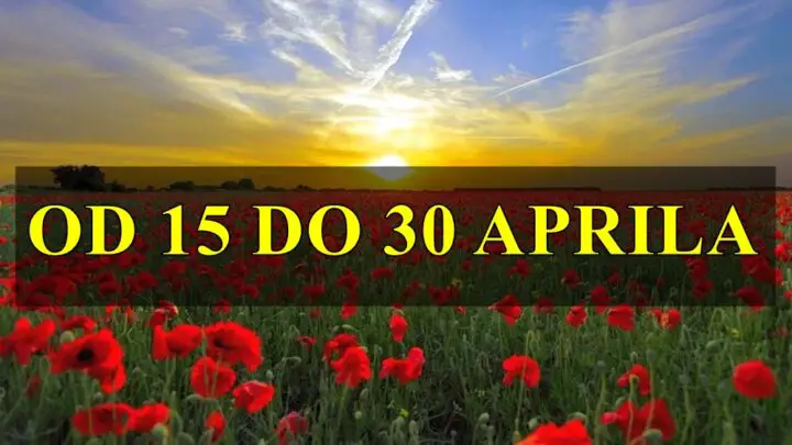 Evo detaljnog horoskopa za sve znakove zodijaka od 15. do 30. aprila!
