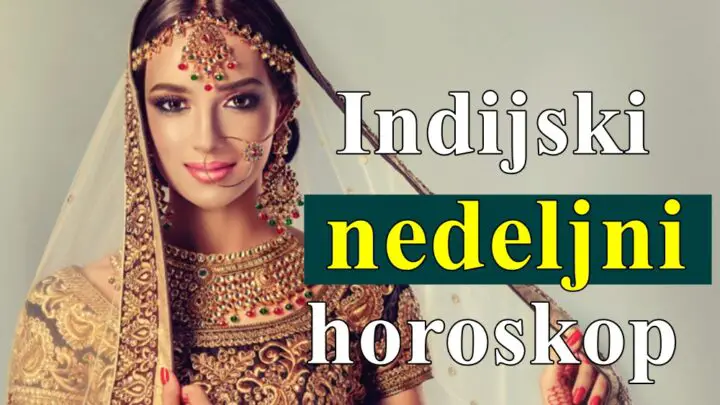 Indijski nedeljni horoskop za sve znake zodijaka.