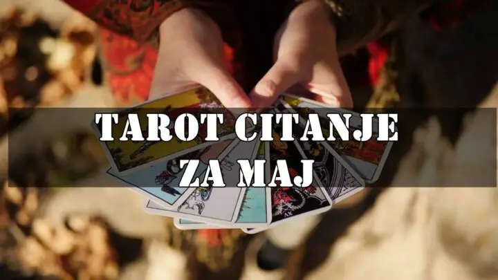 🔮 Veliko Tarot Čitanje za Maj 2025 – Za Sve Zodijake