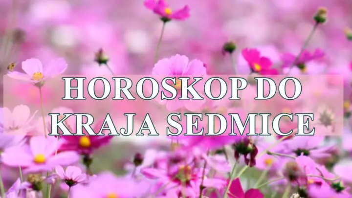 Horoskop do kraja sedmice za sve znake zodijaka.