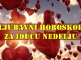 Ljubavni horoskop za iducu nedelju za sve znake zodijaka.