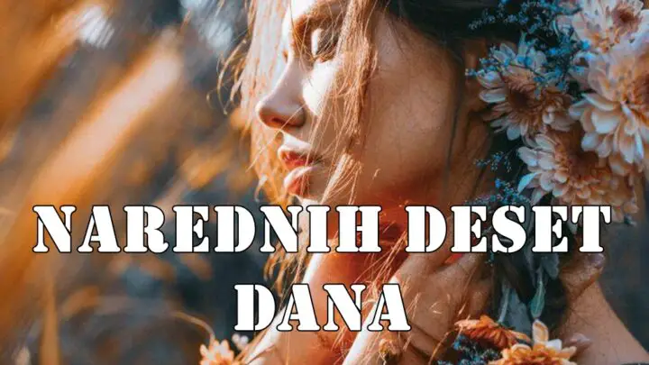 Horoskop za narednih deset dana sa fokusom na ljubav, posao, zdravlje i važne preokrete.