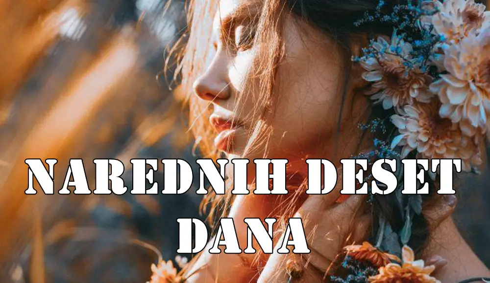 Horoskop za narednih deset dana sa fokusom na ljubav, posao, zdravlje i važne preokrete. Horoskop za narednih deset dana sa fokusom na ljubav, posao, zdravlje i važne preokrete.