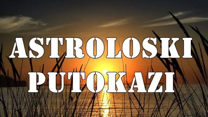 Astroloski putokazi za sve znake zodijaka do 21 juna.