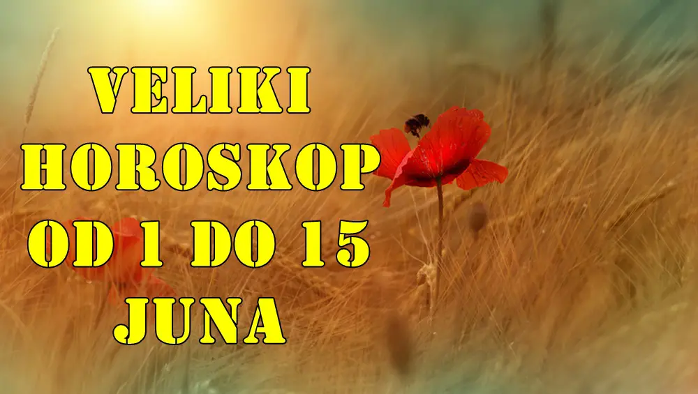 Veliki Horoskop: Od 1. do 15. Juna 2025. – Ključni Uticaji za Sve Znakove Veliki Horoskop: Od 1. do 15. Juna 2025. – Ključni Uticaji za Sve Znakove