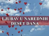 Ljubav u narednih deset dana za sve znake zodijaka.